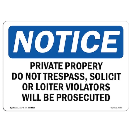 SignMission OSHA Notice Signs-Private Property Dot No Trespass, Solicit | Decal | Protect Your Business, Work Site, Warehouse | ?Made in The USA, Landscape